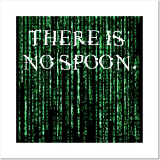 There is no spoon. Posters and Art